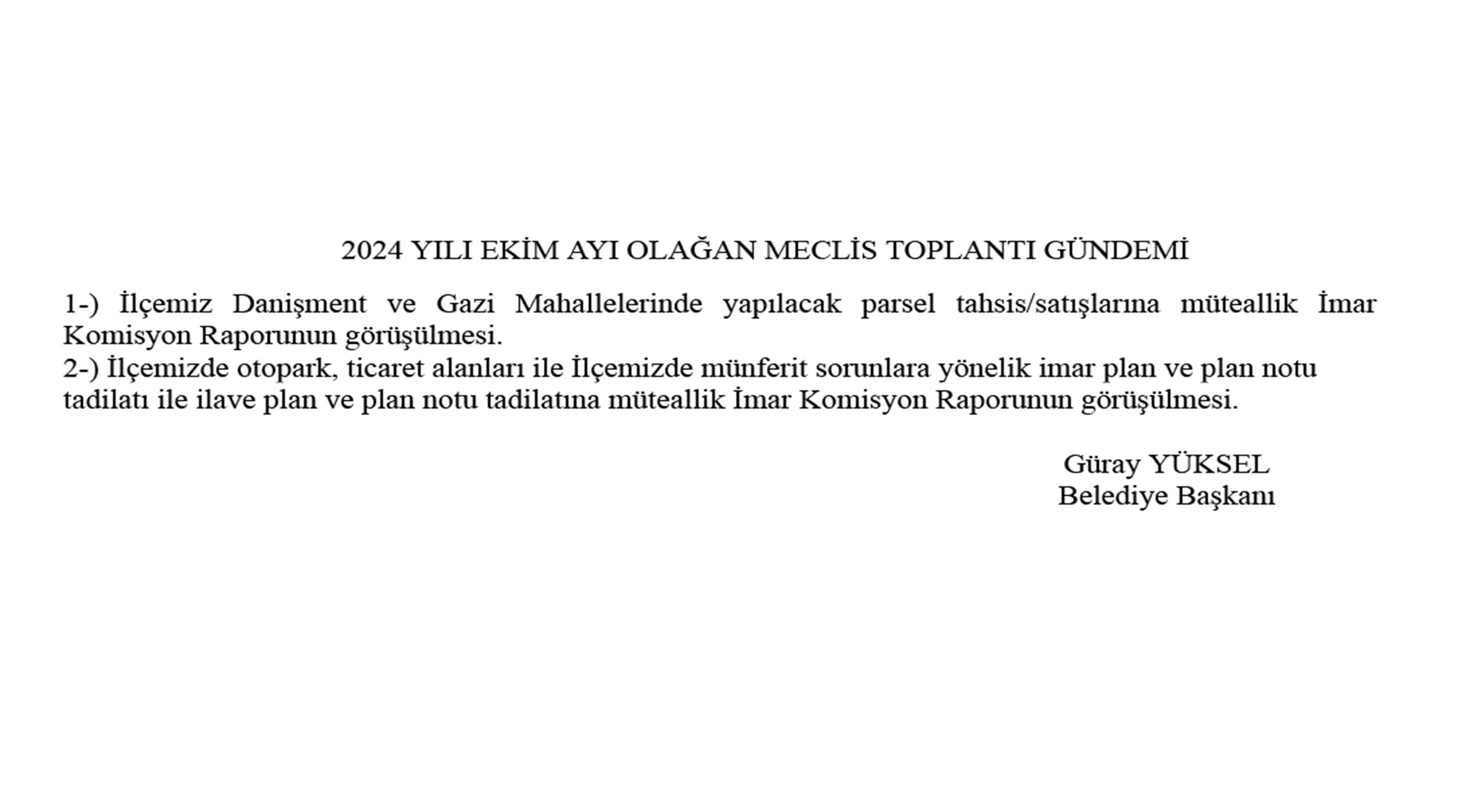 2024 Yılı Ekim Ayı Olağan Meclis Toplantı Gündemi